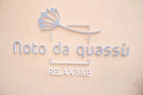 Noto Da Quassù Relax B&B