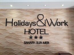 Hôtel Holidays & Work